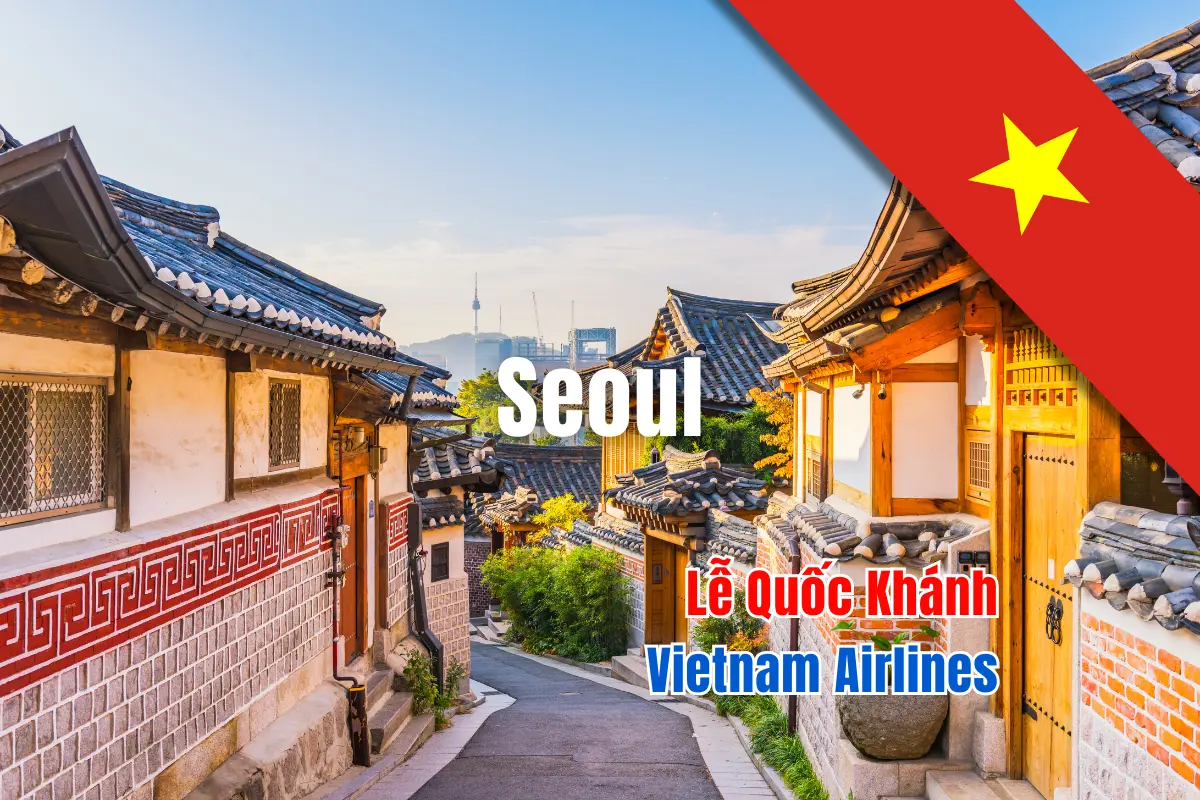 Hàn Quốc: Seoul - Nami - Everland 5 ngày 4 đêm | Lễ Quốc Khánh 2 tháng 9  | Vietnam Airlines