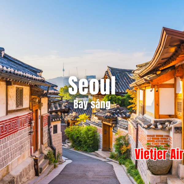 Hàn Quốc: Seoul - Nami - Everland 5 ngày 4 đêm | Tháng 9 2025 | Vietjet Air bay sáng
