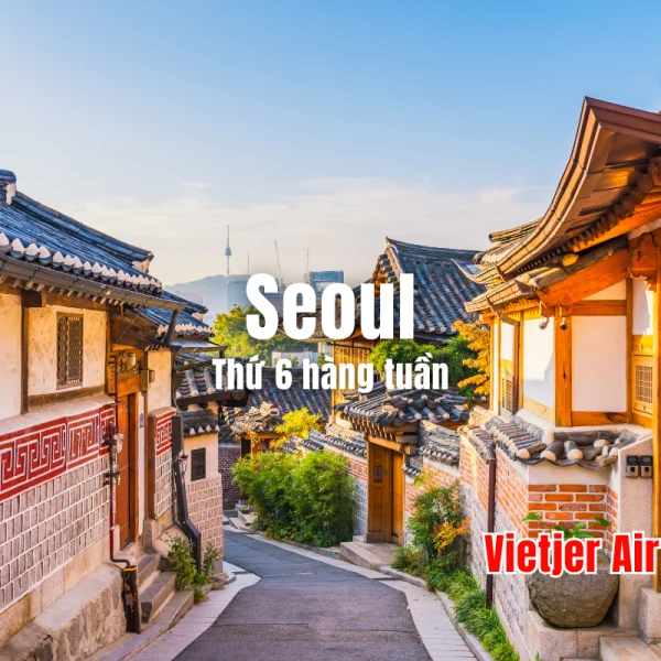 seoul-vj-thu-sau-hang-tuan Hàn Quốc: Seoul - Nami - Everland 5 ngày 4 đêm | Tháng 9 2025 | Vietjet Air thứ 6 hàng tuần